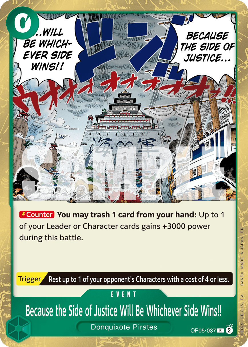 Because the Side of Justice Will Be Whichever Side Wins!! — OP05-037r1