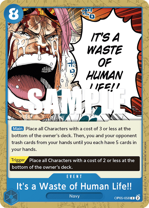 It's a Waste of Human Life!! — OP05-058